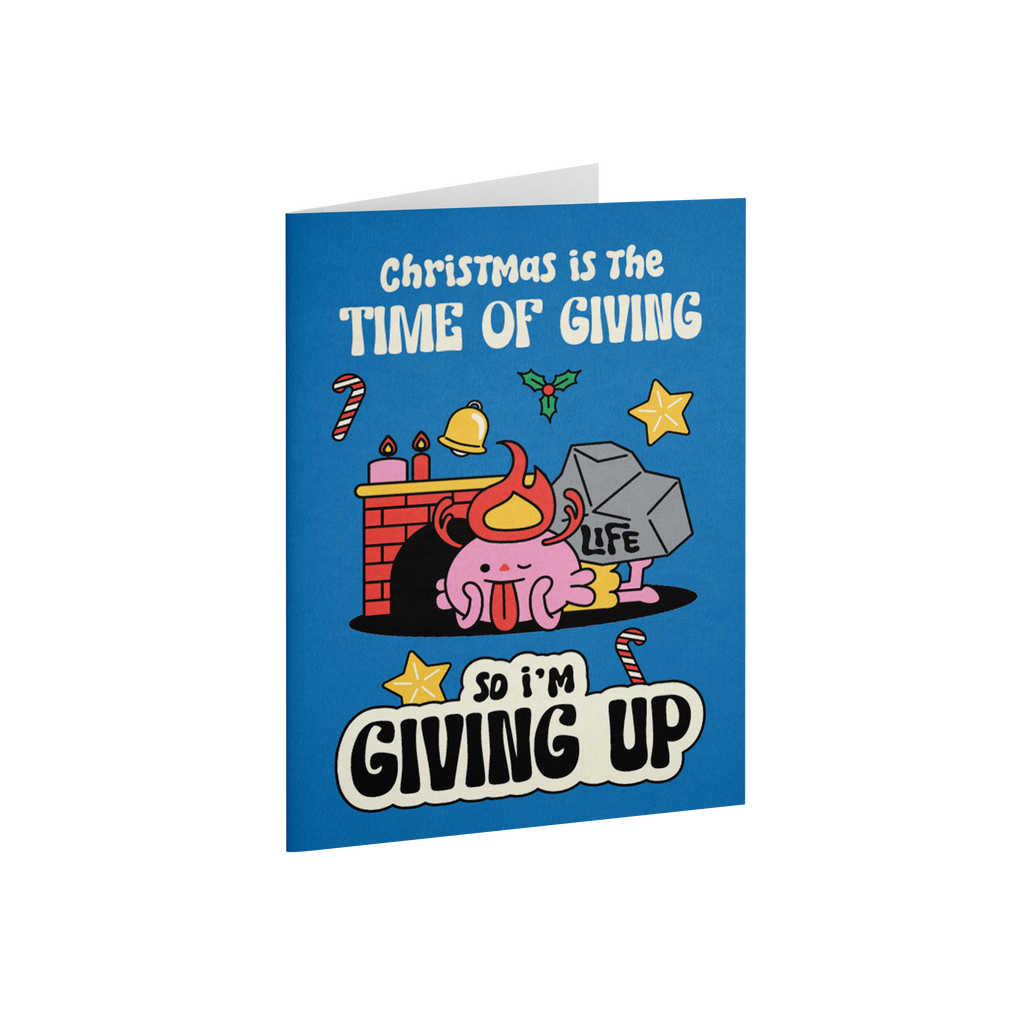 I'm Giving Up | Blue | Greeting Card