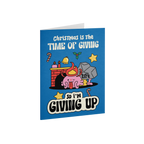 I'm Giving Up | Blue | Greeting Card