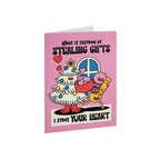 I Steal Your Heart | Pink | Greeting Card